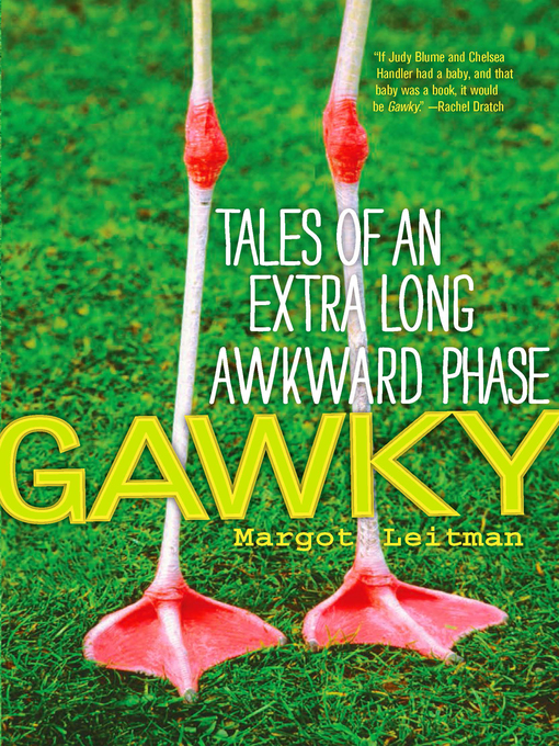 Title details for Gawky by Margot Leitman - Available